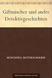 Giftmischer und andre Detektivgeschichten