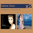Coffret 2 CD : Let's Talk About Love / A New