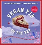 Produkt-Bild: (Vegan Pie in the Sky: 75 Out-Of-This-World Recipes for Pies, Tarts, Cobblers, & More) By Moskowitz, Isa Chandra (Author) Paperback on (10 , 2011)