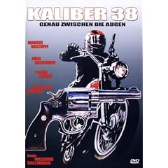Kaliber 38 - Genau zwischen die Augen