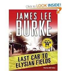 Last Car to Elysian Fields (Dave Robicheaux Mysteries)
