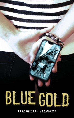 Blue Gold: A Novel by Stewart, Elizabeth (2014) Paperback
