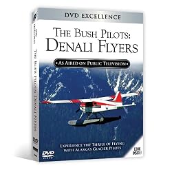 The Bush Pilots: Denali Flyers (as seen on public television)
