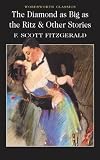 Diamond As Big As the Ritz & Other Stories (Wordsworth Classics)