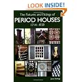 The Fixtures and Fittings of Period Houses, 1714-1939: An Essential Guide