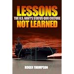 Lessons Not Learned: The U.S. Navy's Status Quo Culture book cover