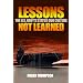 Lessons Not Learned: The U.S. Navy's Status Quo Culture