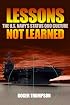 Lessons Not Learned: The U.S. Navy's Status Quo Culture