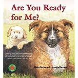 Are You Ready for Me? (Sit! Stay! Read!)