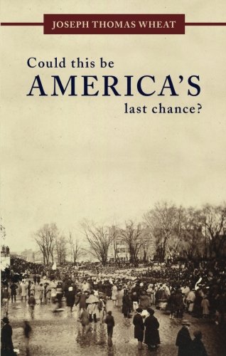 Could This Be America's Last Chance?