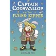 Captain Codswallop and the Flying Kipper (Black Cats)