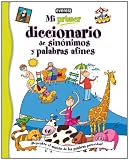 Mi Primer Diccionario de Sinonimos y Palabras Afines (Spanish Edition)