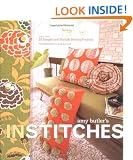 Amy Butler's In Stitches: 25 Simple and Stylish Sewing Projects
