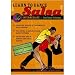 Salsa Crazy Presents: Learn to Salsa Dance, Intermediate Series, Volume 2
