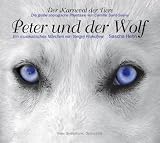 Peter und der Wolf: Ein musikalisches M&auml;rchen von Sergej Prokofjew - Sergei Prokofjew