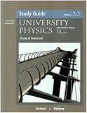 University Physics: Study Guide, Vols. 2 and 3