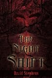 The night shift