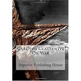 Carl von Clausewitz On War