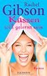 K�ssen will gelernt sein: Roman