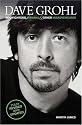 Dave Grohl: Foo Fighters, Nirvana and Other Misadventures