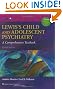 Lewis's Child and Adolescent Psychiatry: A Comprehensive Textbook, 4th Edition (Lewis, Lewis's Child and Adolescent Psychiatry)