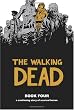 The Walking Dead, Book 4