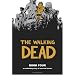 The Walking Dead Book 4