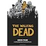 The Walking Dead Book 4