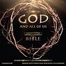 A Story of God and All of Us: A Novel Based on the Epic TV Miniseries 'The Bible'