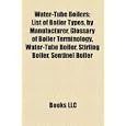Water-Tube Boilers: List of Boiler Types, by Manufacturer'