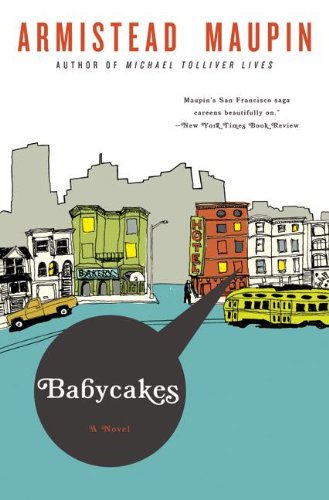 Babycakes (Tales of the City Series, V. 4)