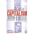 Understanding Capitalism: Critical Analysis from Karl Marx to Amartya Sen book cover