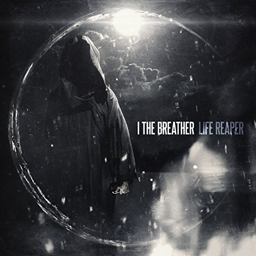 I The Breather - LIFE REAPER - Zortam Music