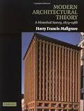 Modern Architectural Theory: A Historical Survey, 1673-1968