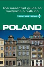 Poland - Culture Smart!: a quick guide to customs and etiquette (Culture Smart!)