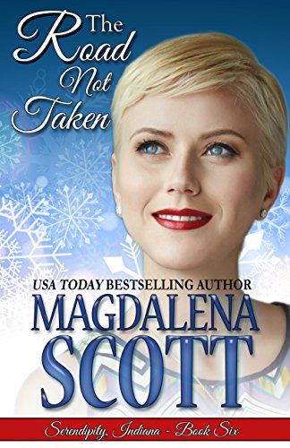 The Road Not Taken (Serendipity, Indiana Book 6)