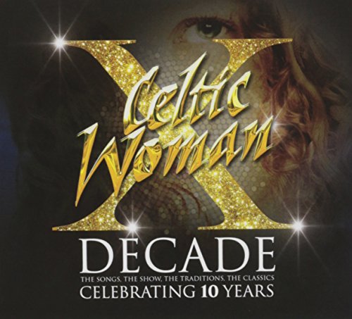 Celtic Woman - Decade - Zortam Music
