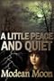 A Little Peace and Quiet