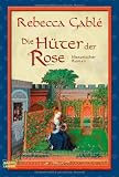 Die Hüter der Rose. Medium