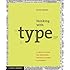 Thinking with Type: A Primer for Designers: A Critical Guide for Designers, Writers, Editors, & Students