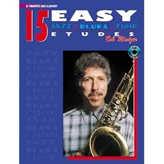 15 Easy Jazz, Blues and Funk Etudes: Trumpet and Clarinet (Instrumental Series)
