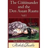 The Commander and the Den Asaan Rautu (Volume 1)
