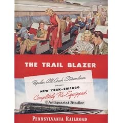 The Trail Blazer. Popular All-Coach Streamliner between New York - Chicago. Completely Re-Equipped.