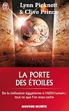 La porte des étoiles : Mystères ou conspiration ?