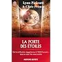 La porte des étoiles : Mystères ou conspiration ?