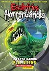 Espanto Marino (Escalofrios Horrorlandia) (Spanish Edition)