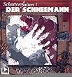 Der Schneemann. Schattensaiten Bd. 1.