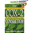 The Cox-2 Connection: Natural Breakthrough Treatments for Arthritis, Alzheimer's, and Cancer by James B. LaValle
