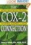 The Cox-2 Connection: Natural Breakthrough Treatments for Arthritis, Alzheimer's, and Cancer