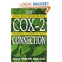 The Cox-2 Connection: Natural Breakthrough Treatments for Arthritis, Alzheimer's, and Cancer